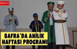 BAFRA’DA AHİLİK HAFTASI PROGRAMI