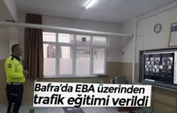 Bafra’da EBA üzerinden trafik eğitimi verildi