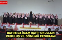 BAFRA’DA İMAM HATİP OKULLARI KURULUŞ YIL DÖNÜMÜ PROGRAMI