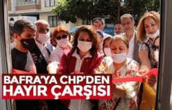 BAFRA’YA CHP’DEN HAYIR ÇARŞISI