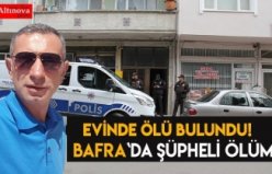 Evinde ölü bulundu!