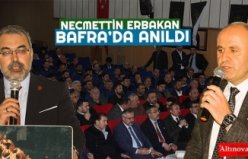 NECMETTİN ERBAKAN BAFRA’DA ANILDI