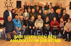 ŞAİR SELEN' DEN BEN ANADOLUYUM ŞİİR KİTABI