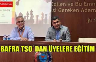 Bafra TSO’dan Üyelerine Sistem Liderliği Eğitimi