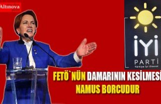 "FETÖ'nün damarının kesilmesi namus...