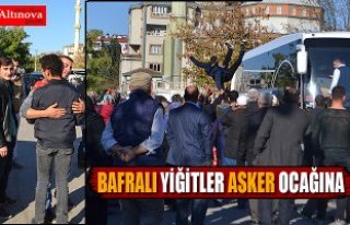 Bafralı yiğitler asker ocağına