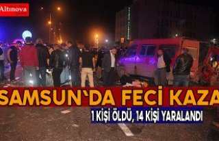 Samsun'da trafik kazası: 1 ölü, 14 yaralı