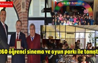 260 öğrenci sinema ve oyun parkı ile tanıştı