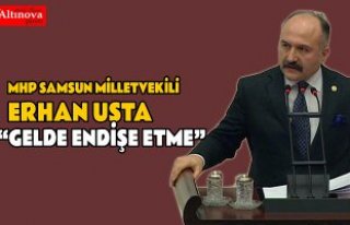 ERHAN USTA, "GEL DE ENDİŞE ETME"