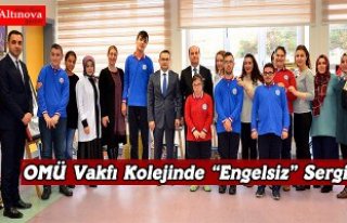 OMÜ Vakfı Kolejinde “Engelsiz” Sergi