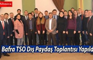 Bafra TSO Dış Paydaş Toplantısı Yapıldı