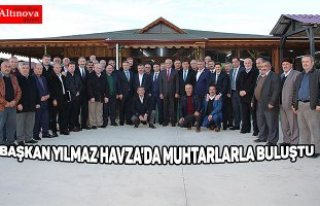 Başkan Yılmaz Havza'da muhtarlarla buluştu