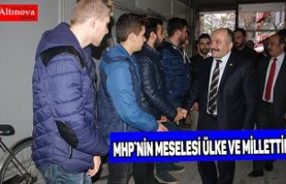 MHP`nin meselesi ülke ve millettir