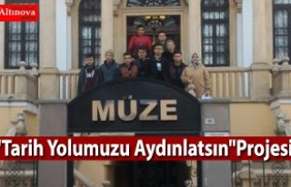 "Tarih Yolumuzu Aydınlatsın"Projesi