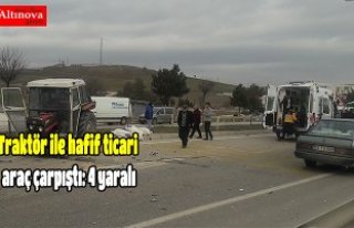 Traktör ile hafif ticari araç çarpıştı: 4 yaralı