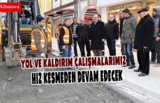 BAŞKAN ŞAHİN: YOL VE KALDIRIM ÇALIŞMALARIMIZ...