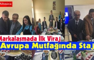 Markalaşmada İlk Viraj, Avrupa Mutfağında Staj