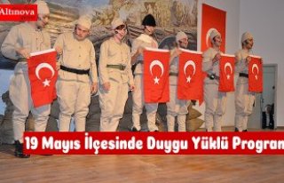 19 Mayıs İlçesinde Duygu Yüklü Program