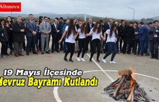 19 Mayıs İlçesinde Nevruz Bayramı Kutlandı