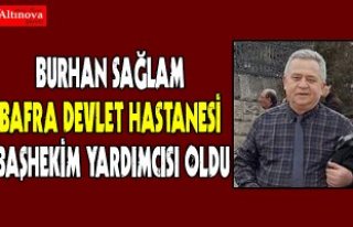 BURHAN SAĞLAM BAFRA DEVLET HASTANESİ BAŞHEKİM...