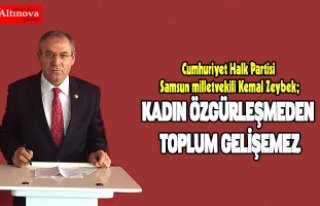 KADIN ÖZGÜRLEŞMEDEN TOPLUM GELİŞEMEZ