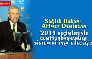 "2019 seçimleriyle cumhurbaşkanlığı sistemini...