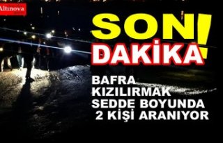 Bafra Kızılırmak Seddesinde 2 Kişi Aranıyor