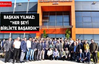 BAŞKAN YILMAZ: “HER ŞEYİ BİRLİKTE BAŞARDIK”