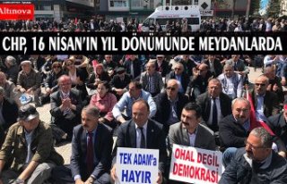 CHP, 16 NİSAN’IN YIL DÖNÜMÜNDE MEYDANLARDA