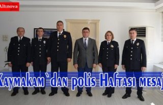 Kaymakam`dan polis haftası mesajı