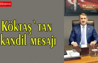 Köktaş`tan kandil mesajı