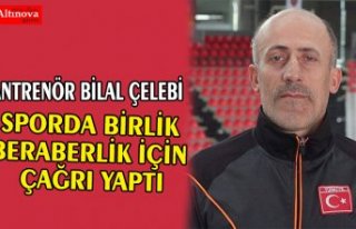 WUSHU ANTRENÖRÜ BİLAL ÇELEBİ SPORDA BİRLİK...