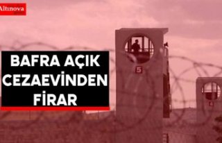 Bafra Açık Cezaevinde firar