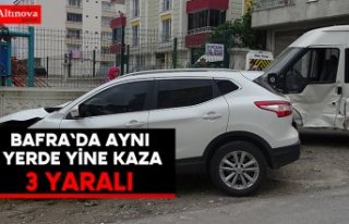 Bafra`da aynı yerde yine kaza