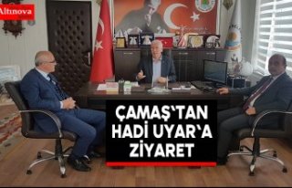 Çamaş'tan Hadi Uyar'a Ziyaret