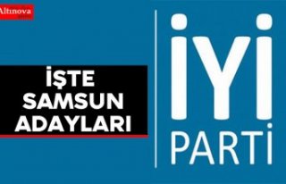 İyi Parti Samsun adayları belli oldu