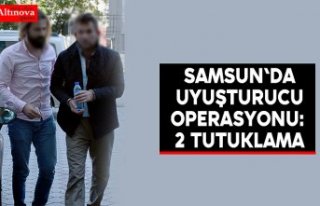 Samsun'da uyuşturucu operasyonu: 2 tutuklama