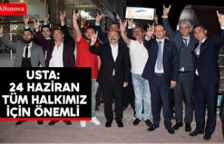 USTA: 24 Haziran tüm halkımız için önemli bir...