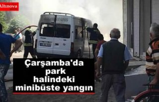 Çarşamba'da park halindeki minibüste yangın