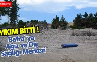 Bafra`ya Ağız ve Diş Sağlığı Merkezi