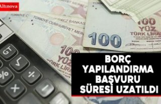 Borç yapılandırma başvuru süresi uzatıldı