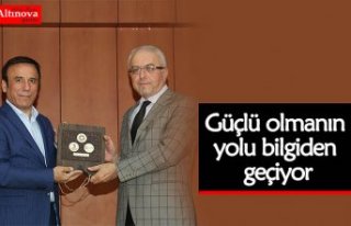 Güçlü olmanın yolu bilgiden geçiyor