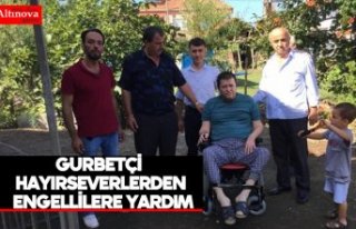 Gurbetçi hayırseverlerden engellilere yardım