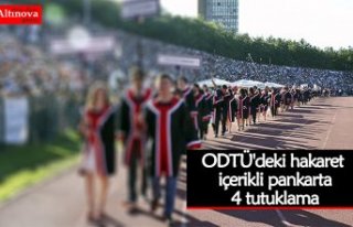 ODTÜ'deki hakaret içerikli pankarta 4 tutuklama