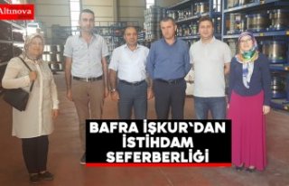 Bafra İŞKUR‘dan İstihdam Seferberliği Çalışmaları...