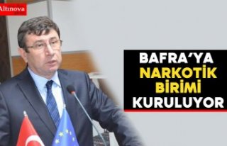 Kaymakam Türkel, "Bafra’ya Narkotik birimi...