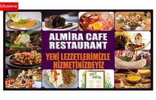 Almira Cafe Restaurant  Lezzetlerimiz yenilendi!!