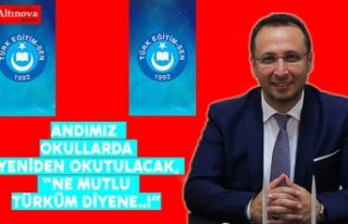 ANDIMIZ OKULLARDA YENİDEN OKUTULACAK, “NE MUTLU...