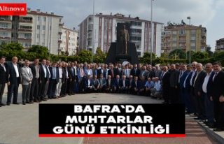 BAFRA`DA MUHTARLAR GÜNÜ ETKİNLİĞİ