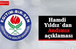 Hamdi Yıldız`dan Andımız açıklaması